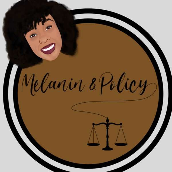 Melanin and Policy
