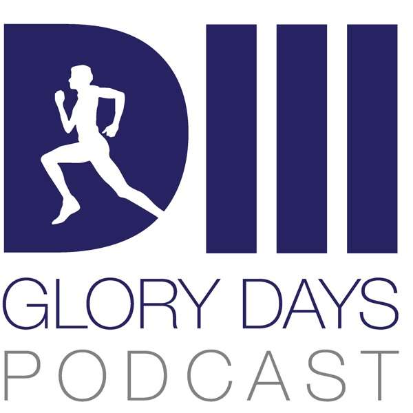 Running – D3 Glory Days Podcast