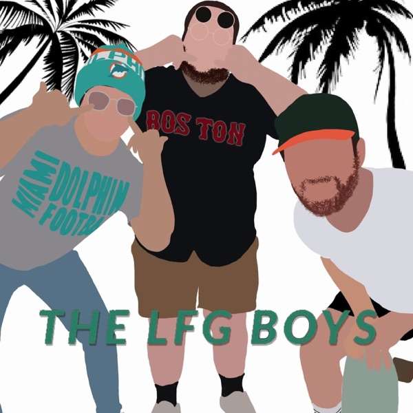 The LFG Boys
