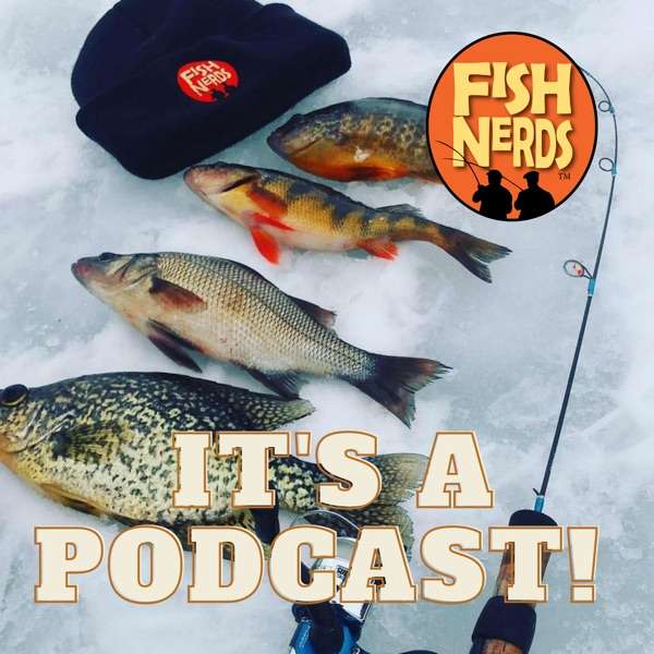 Fish Nerds Fishing Podcast 