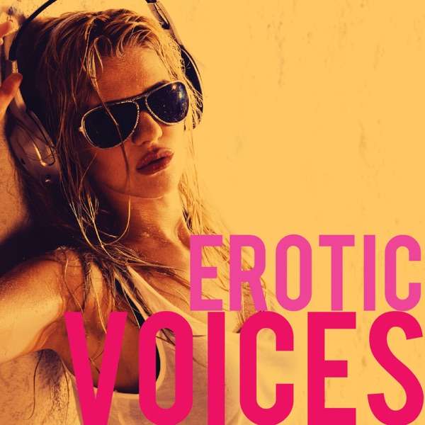 Erotic Voices – Ellen Dominick