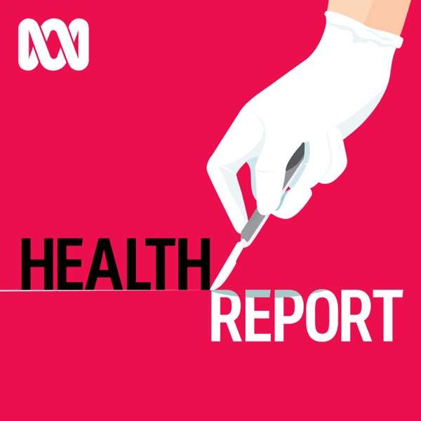 Health Report – Full program podcast