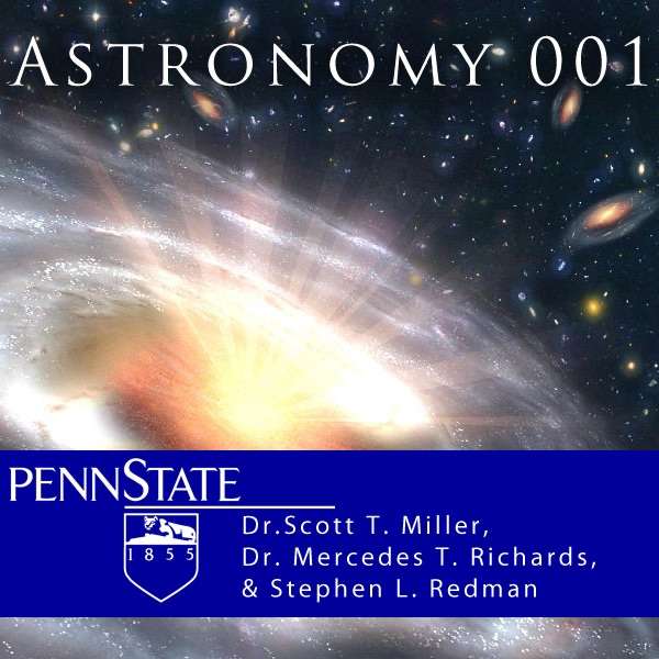 Astronomy 001 – Dr. Scott T. Miller, Dr. Mercedes T. Richards, & Stephen L. Redman