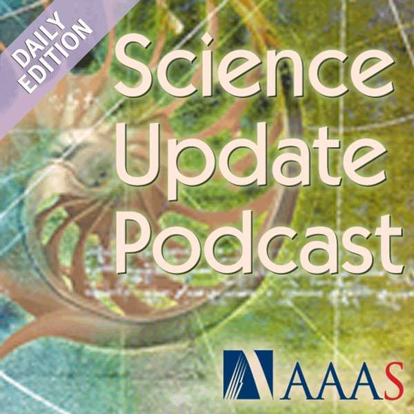 Science Update Podcast – Daily Edition