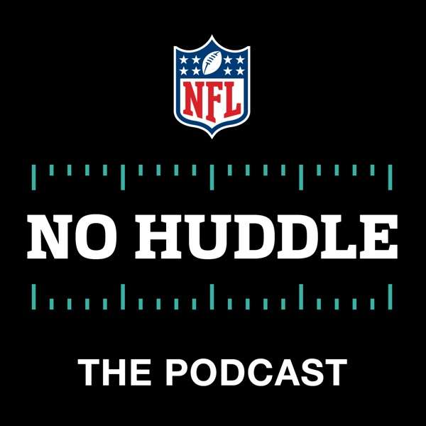 NFL No Huddle: The Podcast