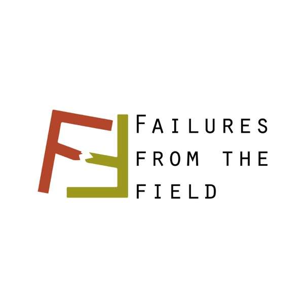 Failures from the Field