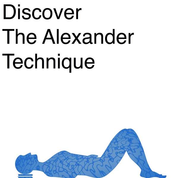 Lesley Edwards Discover the Alexander Technique
