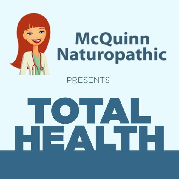 Total Health with Dr. Beth McQuinn