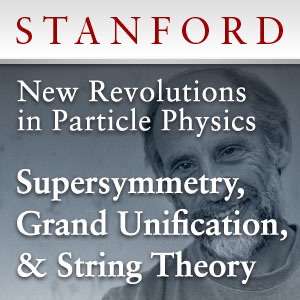 Supersymmetry, Grand Unification, and String Theory – Stanford Continuing Studies Program