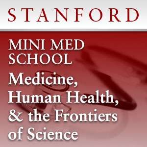 Medicine, Human Health, and the Frontiers of Science – Stanford Continuing Studies Program