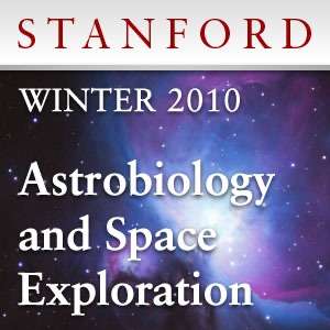 Astrobiology and Space Exploration (Winter 2010) – Lynn Rothschild