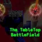 The TableTop BattleField
