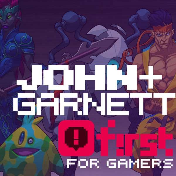 John and Garnett Podcast