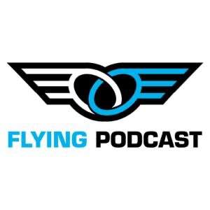 Flying Podcast