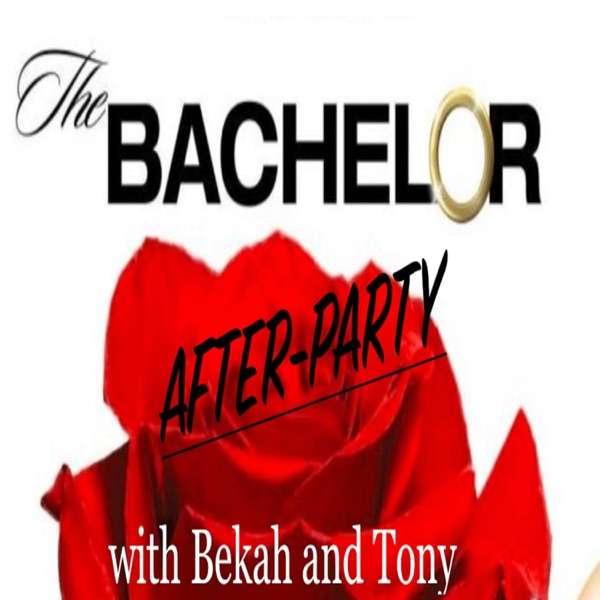 Bachelor After-Party with Bekah & Tony