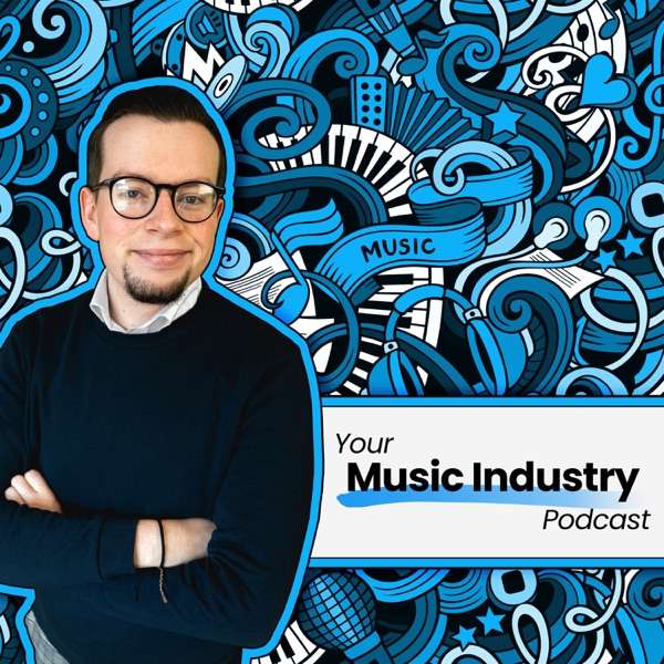 Your Music Industry Podcast with Daniel Fish