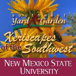 Xeriscape of the Southwest – New Mexico State University, Media Productions