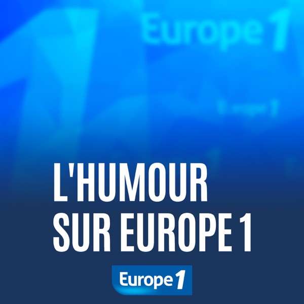 L’humour sur Europe 1