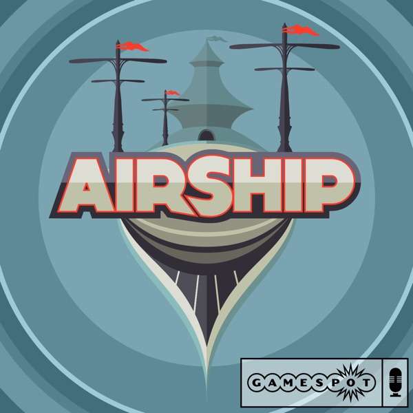 Airship: GameSpot’s Final Fantasy podcast