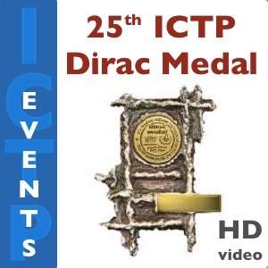 25th Anniversary of ICTP’s Dirac Medal (HD video)