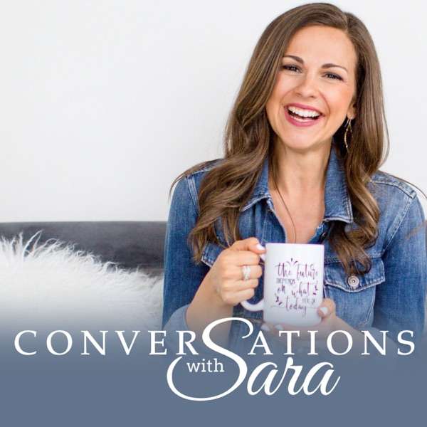 Conversations with Sara Podcast