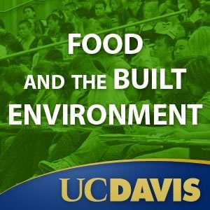 Food and the Built Environment, Winter 2012