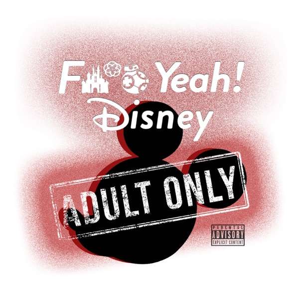 F Yeah! Disney