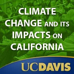 Climate Change and Its Impacts on California, Winter 2008