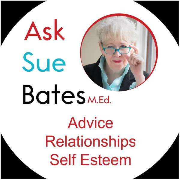 Ask Sue Bates Podcast