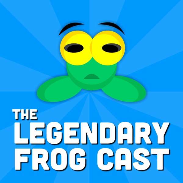 The LegendaryFrog Cast