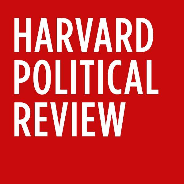 Podcast | Harvard Political Review