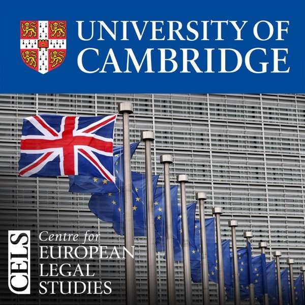 The Mackenzie-Stuart Lecture: The Centre for European Legal Studies (audio)