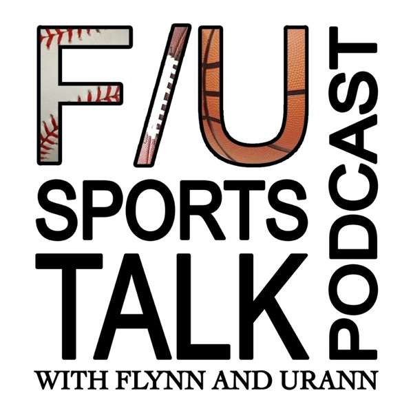 The F U Sports Talk Podcast