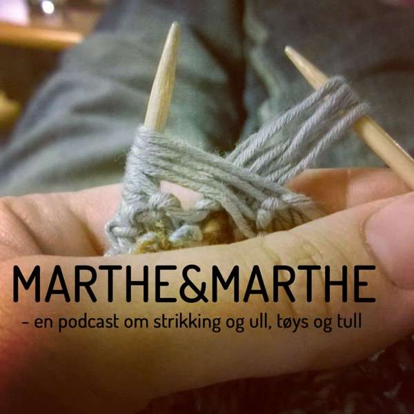 Tilmeld værst Bred rækkevidde Marthe&Marthe - Marthe&Marthe - TopPodcast.com