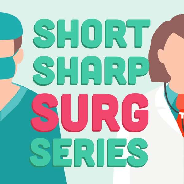 Short Sharp Surg Series