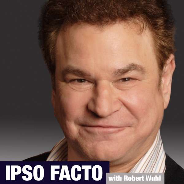 Ipso Facto with Robert Wuhl
