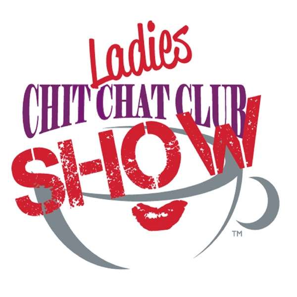 Ladies Chit Chat Club SHOW
