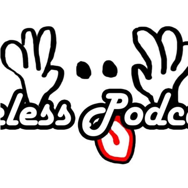 Useless Podcasts