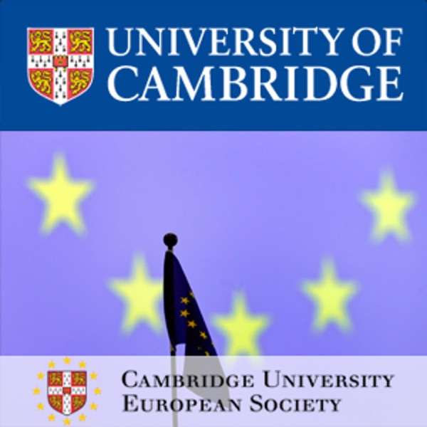 Cambridge University European Society Lectures