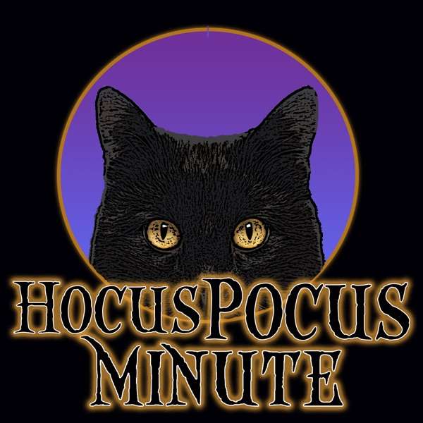 Hocus Pocus Minute