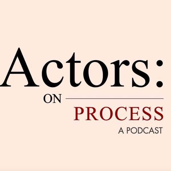 Actors: On Process