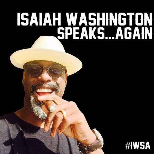 Isaiah Washington Speaks Again