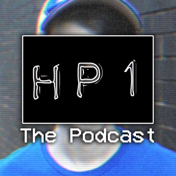 HP1: The Podcast