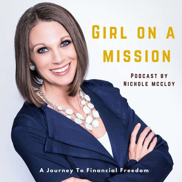 Girl On A Mission – Journey To Financial Freedom