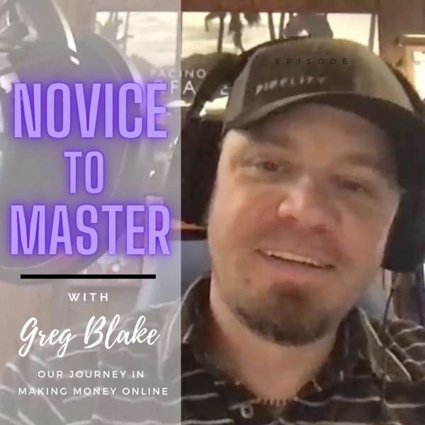 Novice to Master N2M with Greg Blake