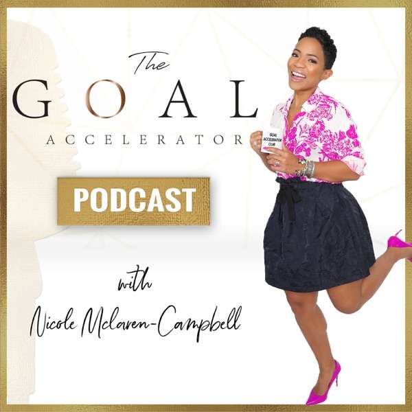Goal Accelerator Podcast