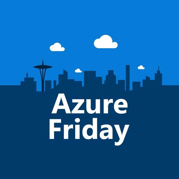 Azure Friday (Audio) – Channel 9