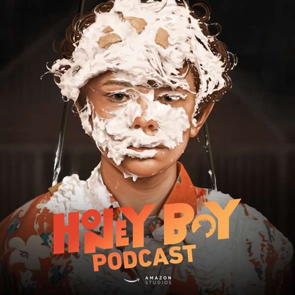 Honey Boy Podcast