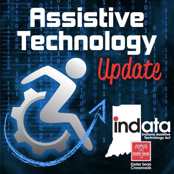 Assistive Technology Update with Josh Anderson