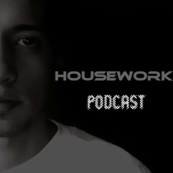 HouseWork Podcast